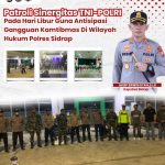 Antisipasi Kriminalitas di Hari Libur, Personil Polres Sidrap Bersama TNI Laksanakan KRYD