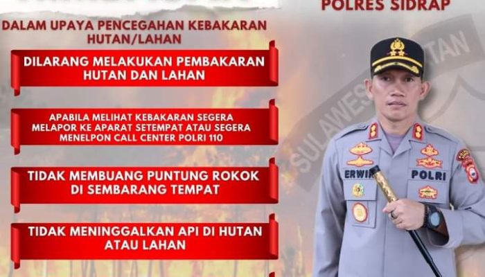 Ini Himbauan AKBP Erwin Syah Kepada Masyarakat Sidrap Untuk Mencegah Kebakaran Hutan dan Lahan