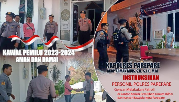Kawal Pemilu Aman dan Damai Polres Parepare Gencar Melakukan Patroli Kontrol KPU Parepare