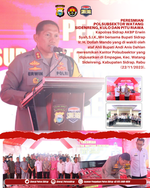 Kapolres Sidrap Resmikan Kantor Polsubsektor Watang Sidenreng, Pitu Riawa dan Kulo