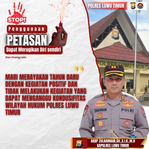 Jelang Malam Pergantian Tahun, Kapolres Luwu Timur Himbauan Warganya Tidak Menggunakan Petasan Dalam Merayakan Tahun Baru