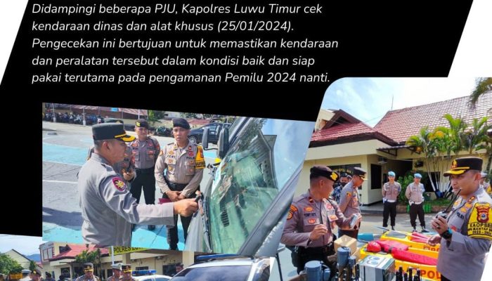 Optimalkan Pengamanan Pemilu, Kapolres Luwu Timur AKBP Zulkarnain Cek Randis Personil