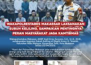 Wakapolrestabes Makassar Laksanakan Program Kegiatan Subuh Keliling