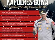 Kapolres Gowa Ingatkan Warga Waspada Cuaca Ekstrem, Minta Tetap Pantau Informasi Resmi